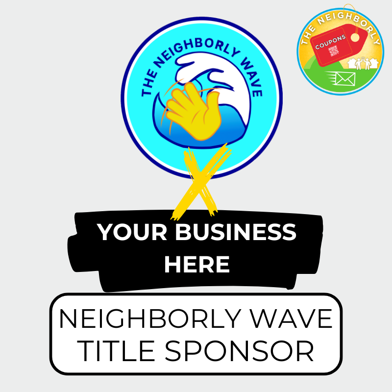 Title Sponsor | The Neighborly Wave